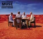 Muse - Black Holes And Revelations